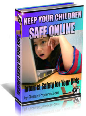 Keep Your Children Safe Online, Internet Safety for Kids